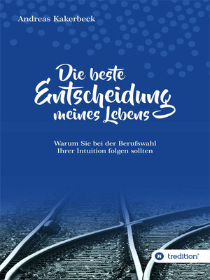 cover image of Die beste Entscheidung meines Lebens